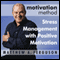 Motivation Method Stress Management with Positive Motivation (Unabridged)