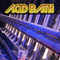 Acid Bath: To Earth Ever Triumphant (Unabridged)