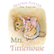 The Tale of Mrs. Tittlemouse (Unabridged) audio book by Beatrix Potter