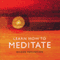 Learn How to Meditate audio book by Brahma Kumaris