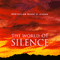 The World of Silence audio book by Brahma Kumaris