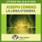 La Linea d'ombra. The shadow line: a confession audio book by Joseph Conrad