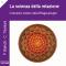 Il pensiero olistico della Bhagavad Gita (La scienza della relazione 1) audio book by Priscilla Bianchi