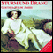 Sturm und Drang. Goethes wilde Jahre (PISA-Basiswissen Deutsch) audio book by Stefan Hackenberg