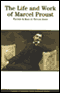 The Life and Work of Marcel Proust (Unabridged) audio book by Neville Jason