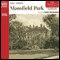 Mansfield Park audio book by Jane Austen