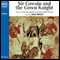 Sir Gawain & the Green Knight: New Verse Translation (Unabridged) audio book by Naxos AudioBooks, Benedict Flynn (translator)