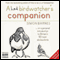A Bad Birdwatcher's Companion audio book by Simon Barnes