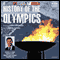 A History of the Olympics (Unabridged)