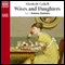 Wives and Daughters (Unabridged) audio book by Elizabeth Gaskell