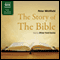 The Story of the Bible (Unabridged) audio book by Peter Whitfield