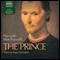 The Prince (Unabridged) audio book by Niccol Machiavelli