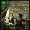 The History of Western Art (Unabridged) audio book by Peter Whitfield