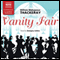 Vanity Fair: A Novel without a Hero (Unabridged) audio book by William Makepeace Thackeray