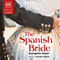 The Spanish Bride (Unabridged) audio book by Georgette Heyer