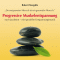 Progressive Muskelentspannung nach Jacobson - mit spezieller Entspannungsmusik audio book by Robert Stargalla
