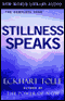 Stillness Speaks (Unabridged) audio book by Eckhart Tolle