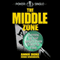 The Middle Zone: Mastering the Most Difficult Hands in Hold'em Poker (Unabridged) audio book by Annie Duke, John Vorhaus