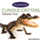 Curious Critters: Volume 2 (Unabridged)