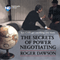 The Secrets of Power Negotiating: You Can Get Anything You Want (Unabridged) audio book by Roger Dawson