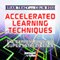 Accelerated Learning Techniques: The Express Track to Super Intelligence audio book by Brian Tracy, Colin Rose