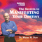 Secrets to Manifesting Your Destiny audio book by Wayne W. Dyer