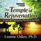 The Temple of Rejuvenation: An Inner Spa Treatment for Mind, Body, and Spirit audio book by Luanne Oakes