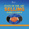 State of the Art Selling: Customer-Building Strategies from the Best in Business (Unabridged)