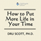 How to Put More Time in Your Life (Unabridged)