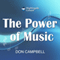 The Power of Music audio book by Don Campbell