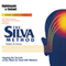 The Silva Method: Tapping the Secrets of the Mind for Total Self-Mastery (Unabridged)