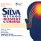 The Silva Method Mastery Course