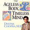 Ageless Body, Timeless Mind (Unabridged)