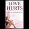 Love Hurts (Unabridged) audio book by Linda Kavanah