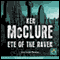 Eye of the Raven (Unabridged) audio book by Ken McClure