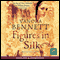 Figures in Silk (Unabridged) audio book by Vanora Bennett