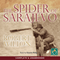 The Spider of Sarajevo (Unabridged) audio book by Robert Wilton