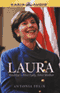 Laura: America's First Lady, First Mother audio book by Antonia Felix