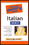 The Complete Idiot's Guide to Italian, Level 2 audio book by Linguistics Team