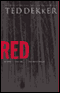 Red: Book Two, The Heroic Rescue (Unabridged) audio book by Ted Dekker
