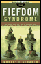 The Fiefdom Syndrome: The Turf Battles that Undermine Careers and Companies, and How to Overcome Them audio book by Robert J. Herbold