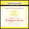 Choosing Forgiveness: Your Journey to Freedom (Unabridged) audio book by Nancy Leigh DeMoss