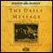 The Daily Message (Unabridged) audio book by Eugene H. Peterson