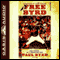 Free Byrd: The Power of the Liberated Life (Unabridged)