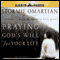 Praying God's Will for Your Life (Unabridged) audio book by Stormie Omartian