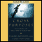 Cross Purposes: Discovering The Great Love Of God For You (Unabridged) audio book by D. James Kennedy