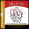 The Final Move Beyond Iraq: The Final Solution While the World Sleeps (Unabridged) audio book by Mike Evans