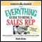 The Everything Guide to Being a Sales Rep Book: Winning Secrets to a Successful and Profitable Career audio book by Ruth Klein