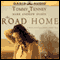 The Road Home audio book by Tommy Tenney