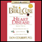 The Bible Cure for Heart Disease: Ancient Truths, Natural Remedies and the Latest Findings for Your Health Today (Unabridged) audio book by Don Colbert